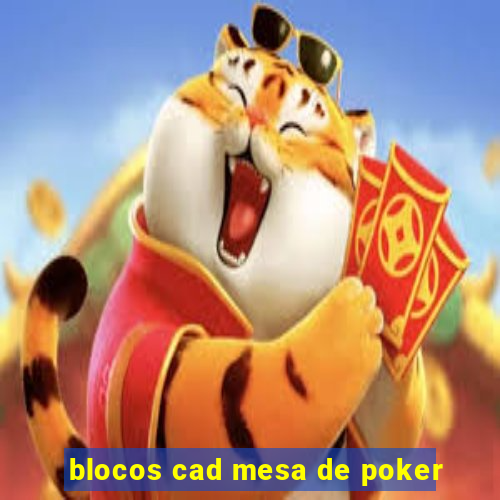 blocos cad mesa de poker